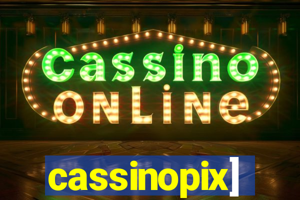 cassinopix]